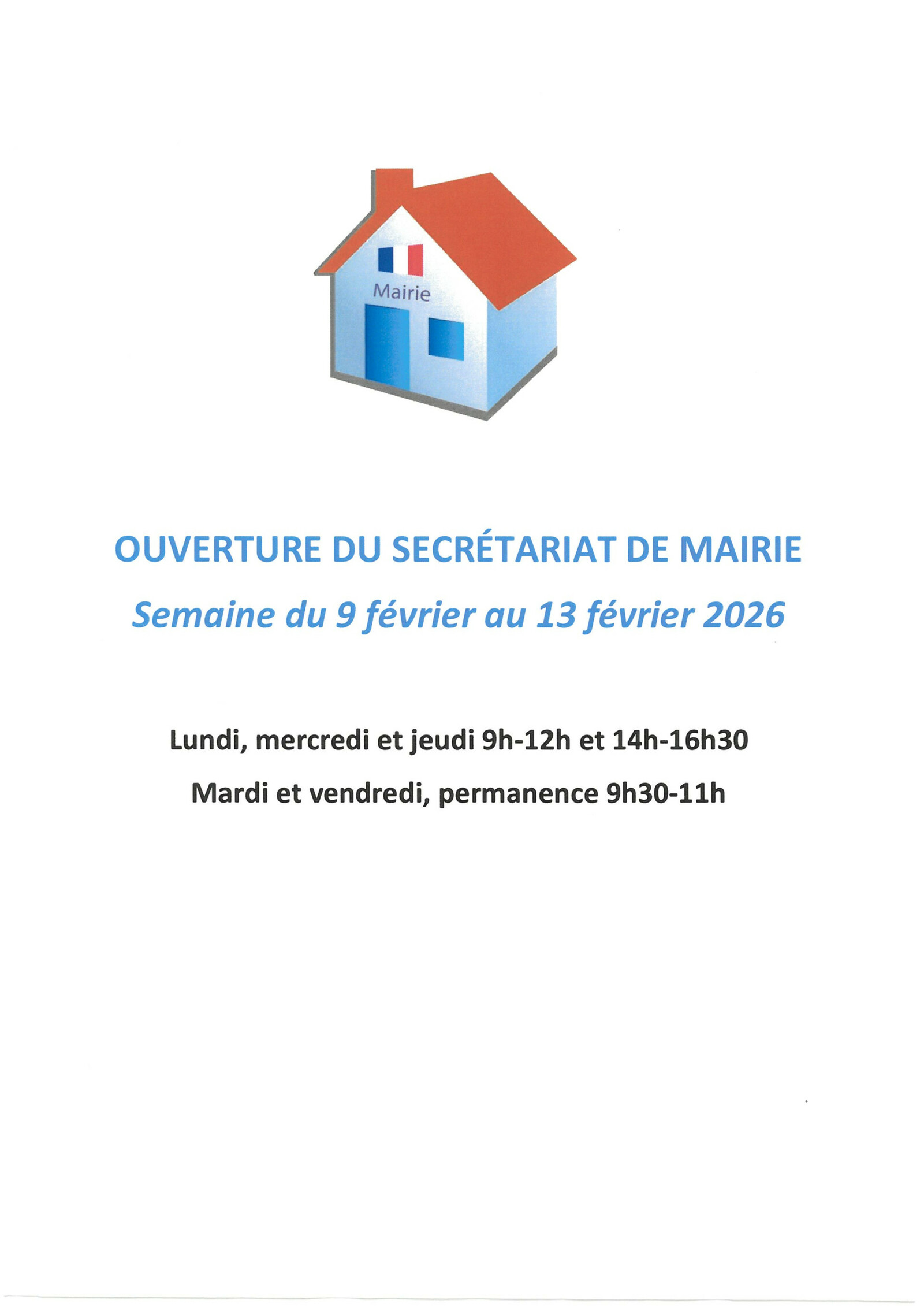 Horaires d'ouverture secr&eacute;tariat de mairie